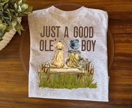 Just A Good Ole' Boy T-Shirt